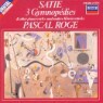 Satie : 3 Gymnopedies & Other Piano Works : Pascal Roge