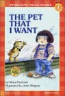 Scholastic Hello Reader Level 1-18 : The Pet That I Want (Book+CD Set)