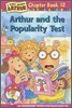 An Arthur Chapter Book 12 : Arthur and the Popularity Test (Book+CD Set)