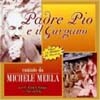 Michele Merla - Padre Pio Il Gargano