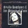 Amalia Rodrigues - Amalia Rodrigues & The History Of Fado