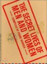 The Secret Lives of Men and Women : A PostSecret Book