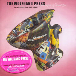 The Wolfgang Press - Everything Is Beautiful
