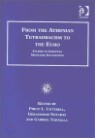 From the Athenian Tetradrachm to the Euro