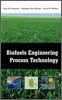Biofuels Engineering Process Technology