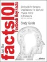 [Cram101 Textbook Outlines] Managing Organizations for Sport and Physical Activity