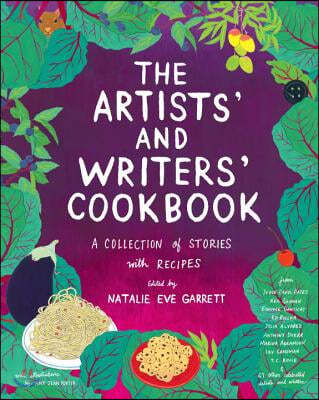 The Artists' and Writers' Cookbook: A Collection of Stories with Recipes