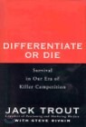 Differentiate or Die