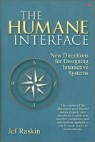 The Humane Interface: New Directions for Designing Interactive Systems