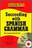 Succeeding With Spanish Grammar