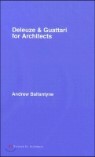 Deleuze & Guattari for Architects
