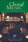 Choral Music in the Nineteenth Century