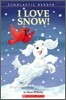 Scholastic Hello Reader Level 1 : I Love Snow!