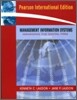 Management Information Systems : Managing the Digital Firm