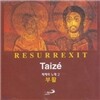 Taize ��Ȱ : Resurrexit