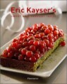 Eric Kayser's Sweet and Savory Tarts