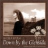 Sheila Ryan - Down by the Glenside