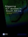 Mapping Ict Access in South Africa