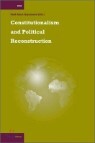 Constitutionalism and Political Reconstruction