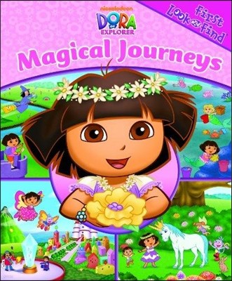 Nickelodeon: Dora The Explorer, Magical Journeys (First Look And Find Book)