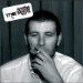 Arctic Monkeys - Whatever people say I am, That's What I'm not