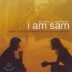 I Am Sam O.S.T