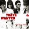 Wanted (��Ƽ��) 2�� - 7Dayz & Wanted (���쵥���� & ��Ƽ��)