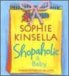 Shopaholic #5 : Shopaholic & Baby (Audio CD)