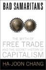 Bad Samaritans : The Myth of Free Trade and the Secret History of Capitalism