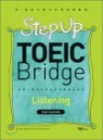 Step Up TOEIC Bridge Listening Intermediate