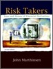 Risk Takers : Uses and Abuses of Financial Derivatives, 2/E