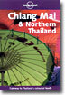 Chiang Mai and Northern Thailand (Lonely Planet Travel Guides)