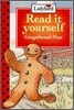 Read It Yourself Level 2-4 : Gingerbread Man