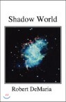 Shadow World