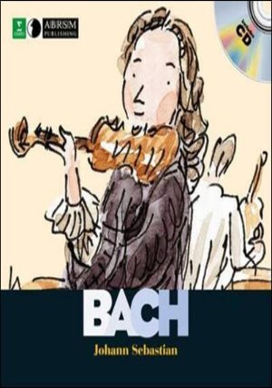 첫발견 뮤직 요한 제바스티안 바흐 Johann Sebastian Bach (Book &amp; CD)