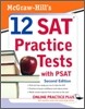 Mcgraw-Hill's 12 SAT Practice Tests With Psat