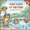 Little Critter: Just a Day at the Pond