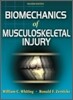 Biomechanics of Musculoskeletal Injury, 2/E