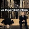 Moby - Go: Very Best Of Moby