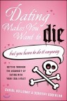 Dating Makes You Want To Die