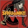 SFKUaNK!! (����ũ) - Stand Up Pleeeease!!