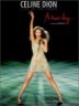 Celine Dion - A New Day... Live In Las Vegas