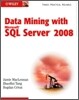 Data Mining With Microsoft SQL Server 2008