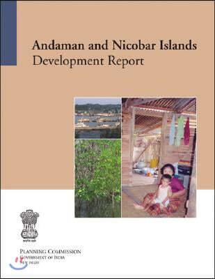 Andaman and Nicobar Islands Development Report