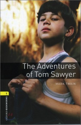 Oxford Bookworms Library 1 : The Adventures of Tom Sawyer
