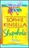 Shopaholic #5 : Shopaholic & Baby