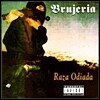 Brujeria - Raza Odiada