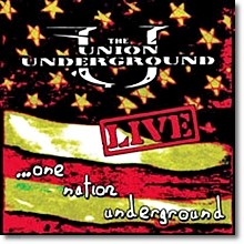 Union Underground - Live...One Nation Underground (수입)