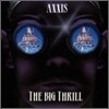 Axxis - The Big Thrill