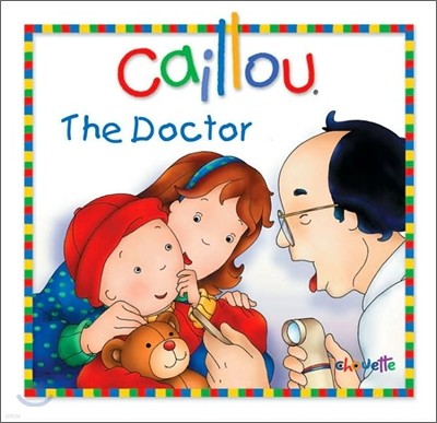 Caillou : The Doctor